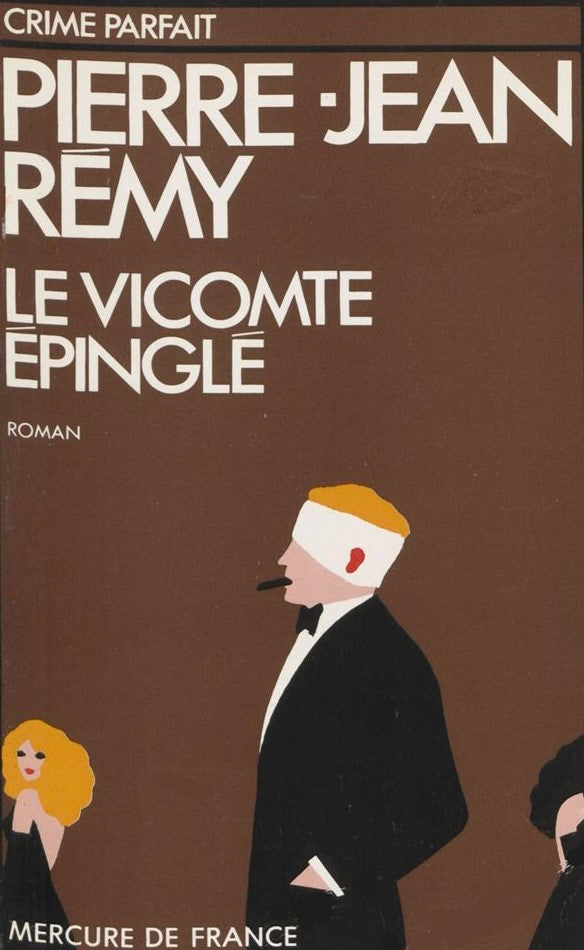 Livre Le vicompte épinglé - Pierre-Jean Rémy (Livre d'occasion) - ISBN 2715213530