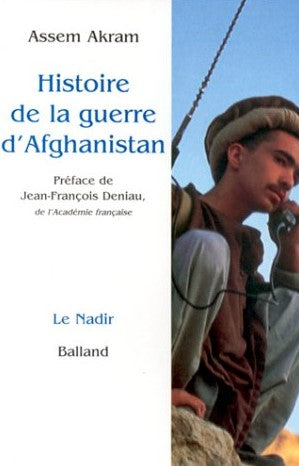 Livre Histoire de la guerre en Afghanistan - Assem Akram (Livre d'occasion) - ISBN 271581125X