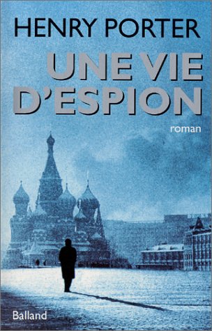 Livre Une vie d'espion - Henry Porter (Livre d'occasion) - ISBN 2715814380