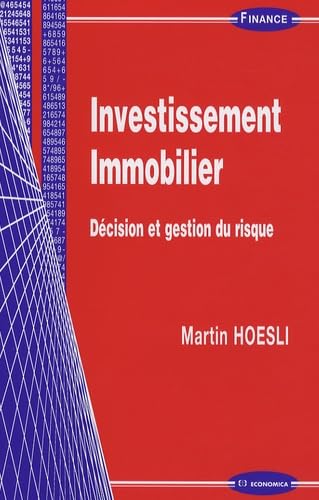 Livre Investissement immobilier décision et gestion du risque (Martin Hoesli) (Livre d'occasion)...