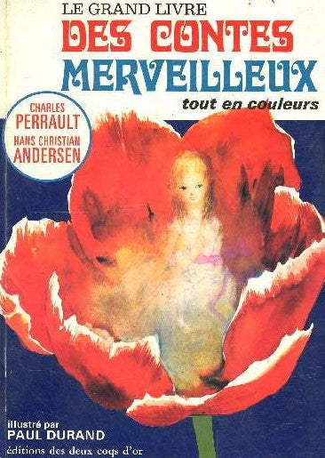 Livre Le grand livre des contes merveilleux tout en couleurs - Charles Perrault (Livre d'occasion...