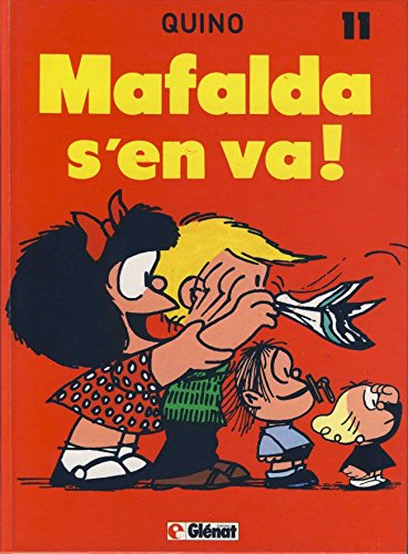 Livre Mafalda s'en va! - Quino (Livre d'occasion) - ISBN 2723408205