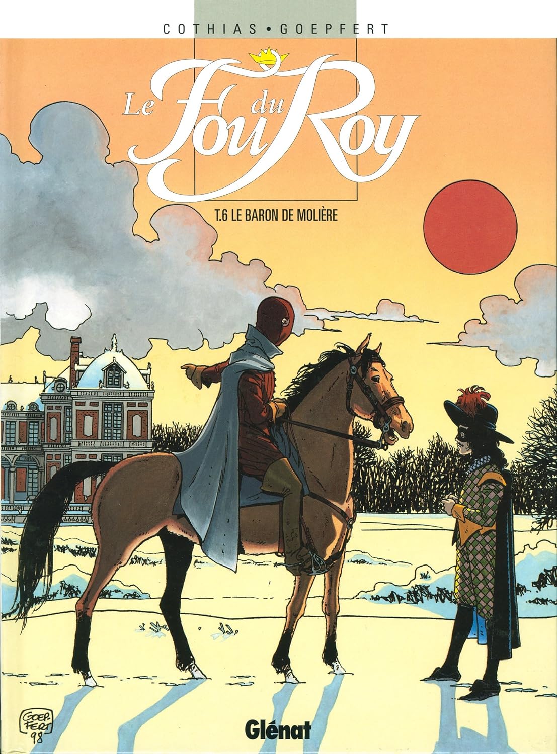 Livre Le Fou du Roy # 6 : Le baron de Molière (Cothias, Goepfert) (Livre d'occasion) - ISBN...