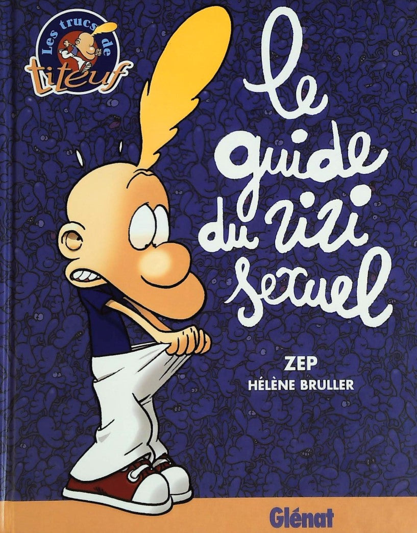 Livre Le guide du zizi sexuel - Hélène Bruller (Livre d'occasion) - ISBN 2723428028