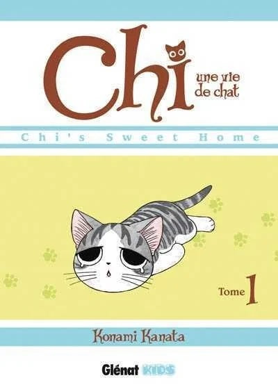 Chi's Sweet Home # 1 : Une vie de chat - Konami Kanata