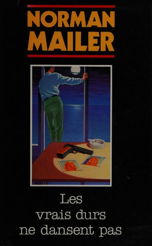 Livre Les vrais durs ne dansent pas roman (Norman Mailer) (Livre d'occasion) - ISBN 2724225287