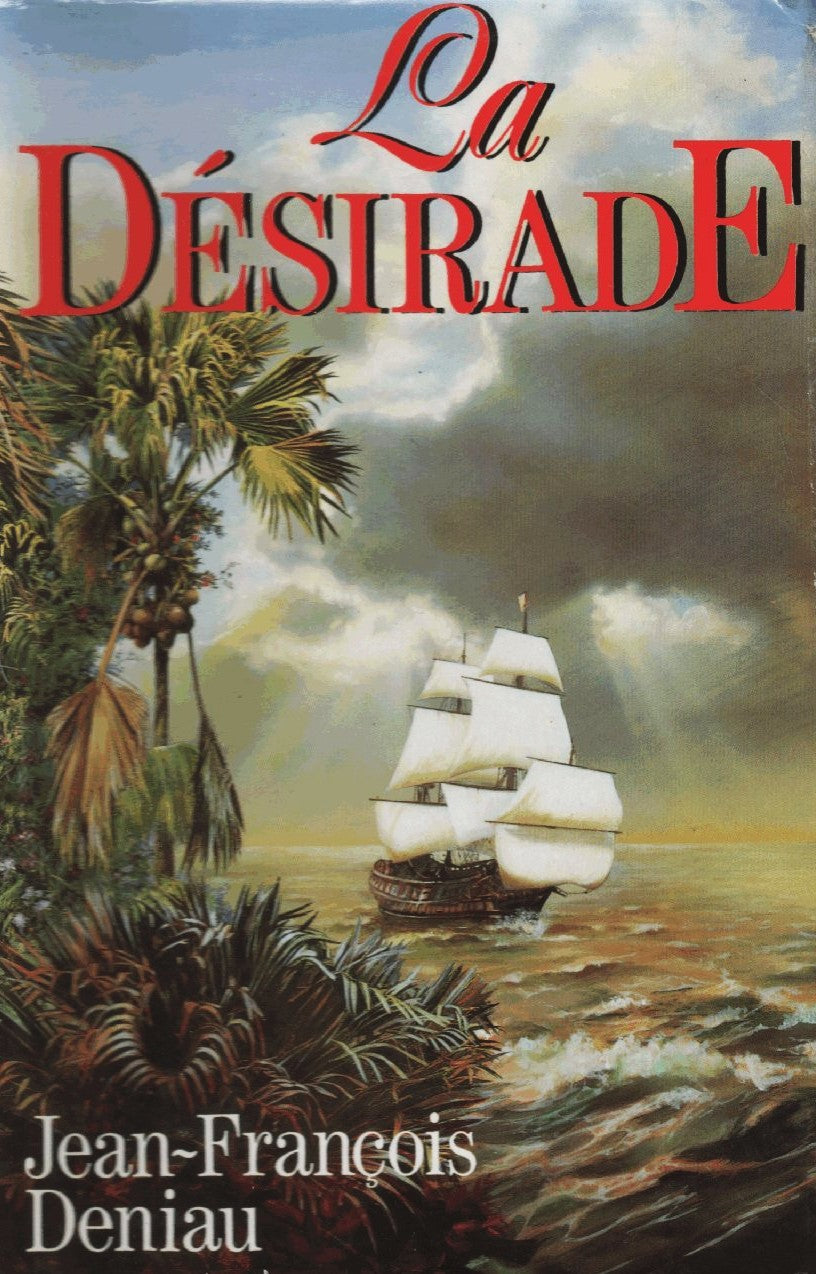 Livre La désirade (Jean-François Deniau) (Livre d'occasion) - ISBN 2724242300