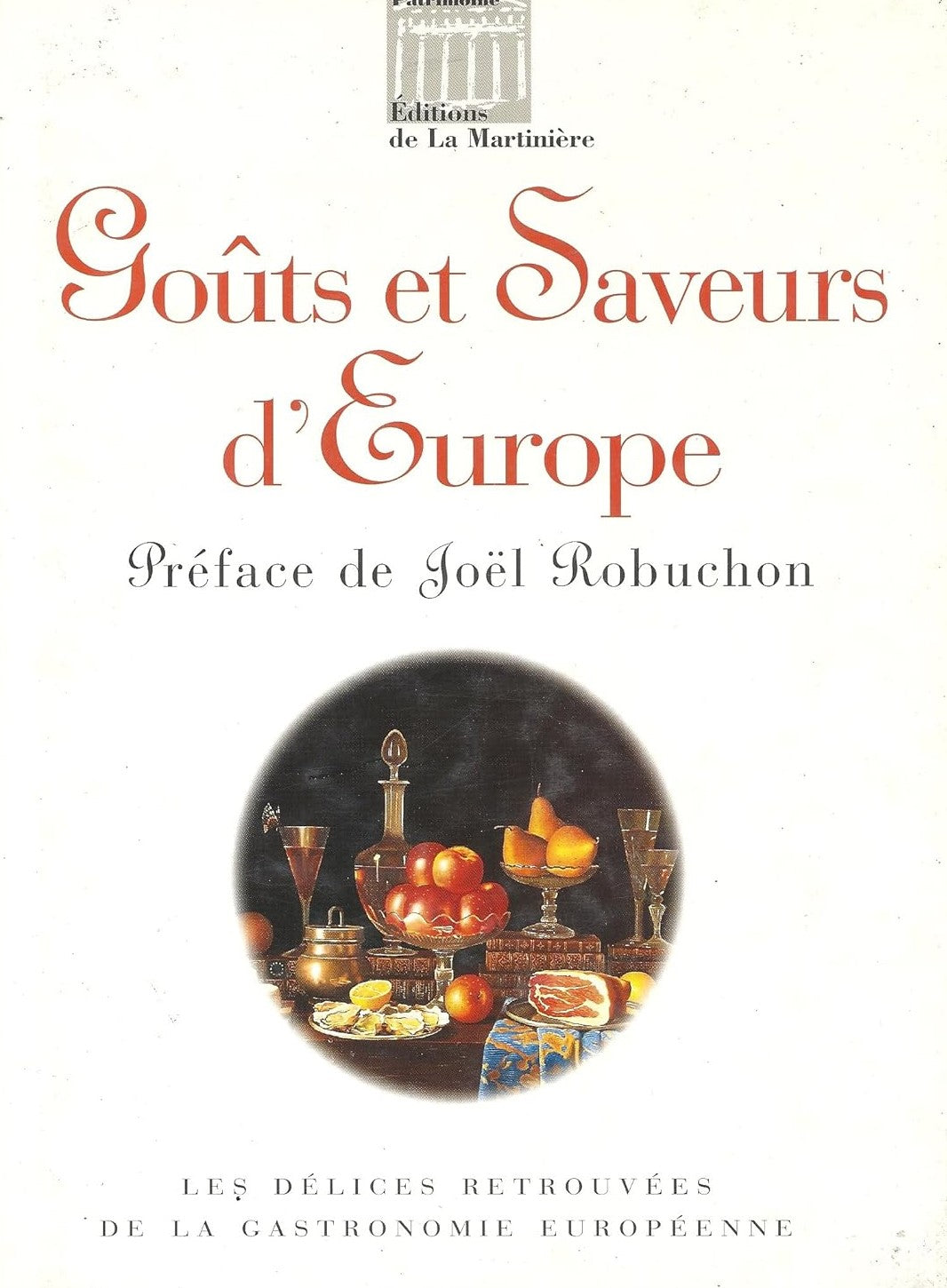 Livre Goûts et saveurs d'Europe - Collectif (Livre d'occasion) - ISBN 2732421995