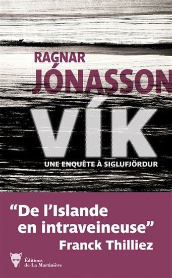 Livre Vìk : Une enquête à Siglefjördur - Ragnar Jónasson (Livre d'occasion)