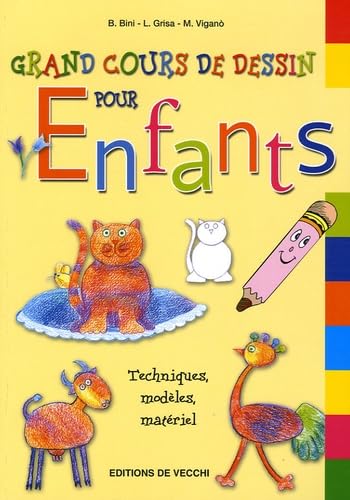 Livre Grand cours de dessin pour enfants - B. Bini (Livre d'occasion) - ISBN 2732860727