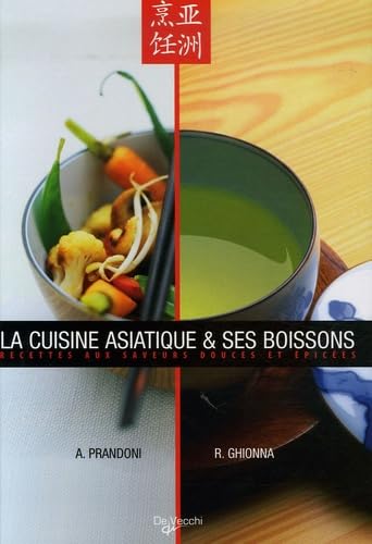 Livre La cuisine asiatique et ses boissons - A. Prandoni (Livre d'occasion) - ISBN 2732885010