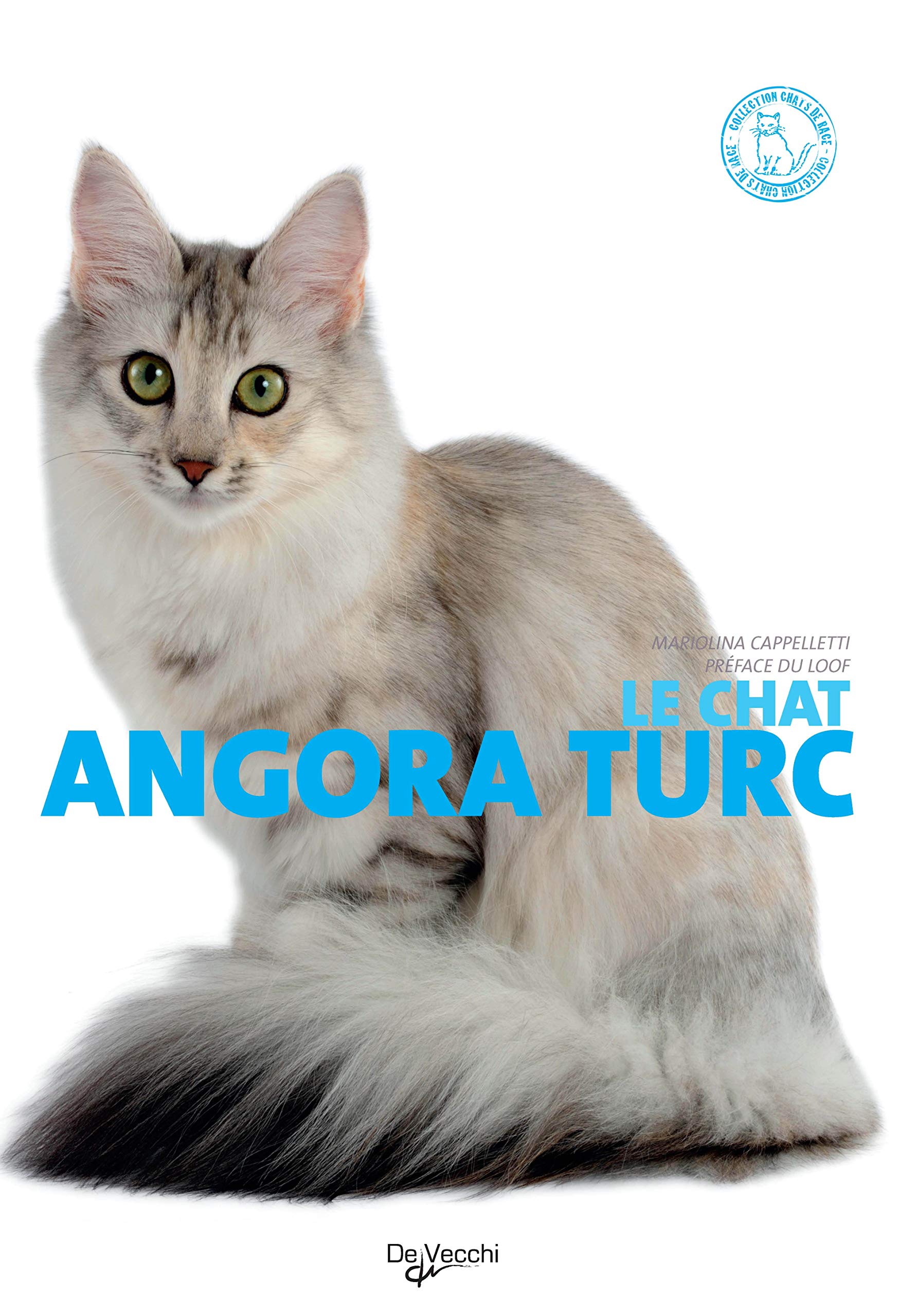 Livre Le chat angora turc - Mariolina Cappelletti (Livre d'occasion) - ISBN 2732894761