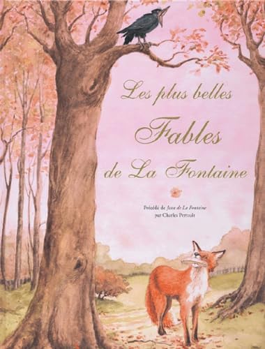 Les plus belles Fables de La Fontaine - Jean de La Fontaine