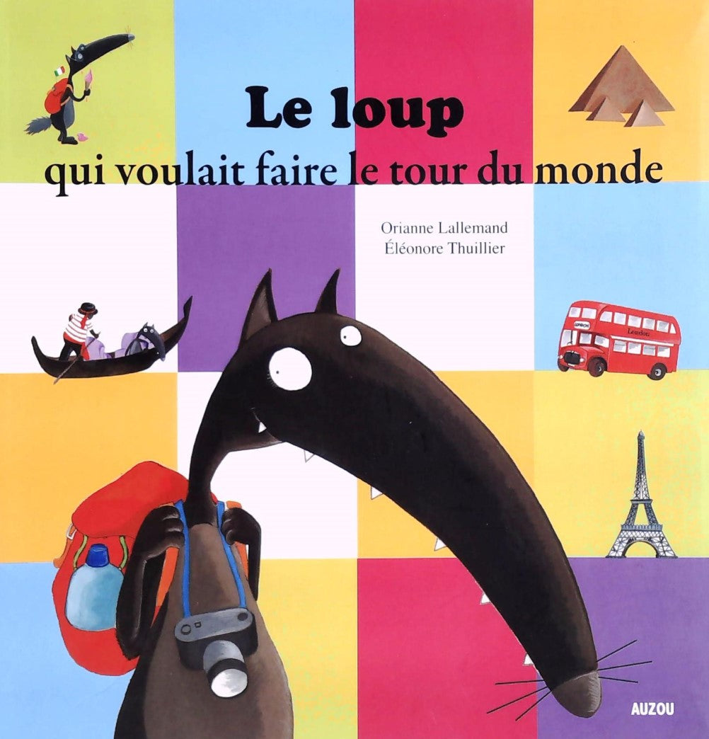 Livre Le loup qui voulait faire le tour du monde - Orianne Lallemand (Livre d'occasion) - ISBN 27...