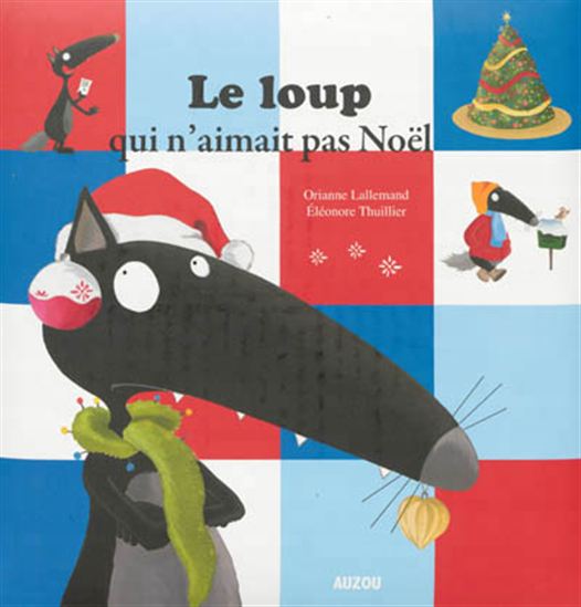 Livre Le loup qui n'aimait pas Noël - Orianne Lallemand (Livre d'occasion)