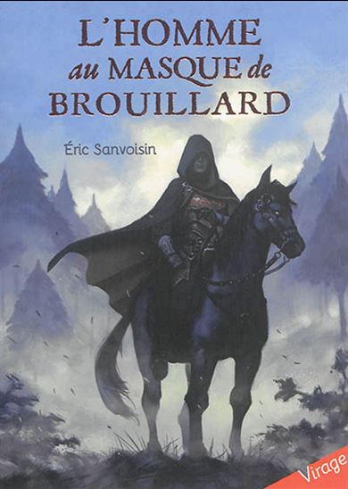 Livre ISBN 2733830759 L'homme au masque de brouillard (Éric Sanvoisin)