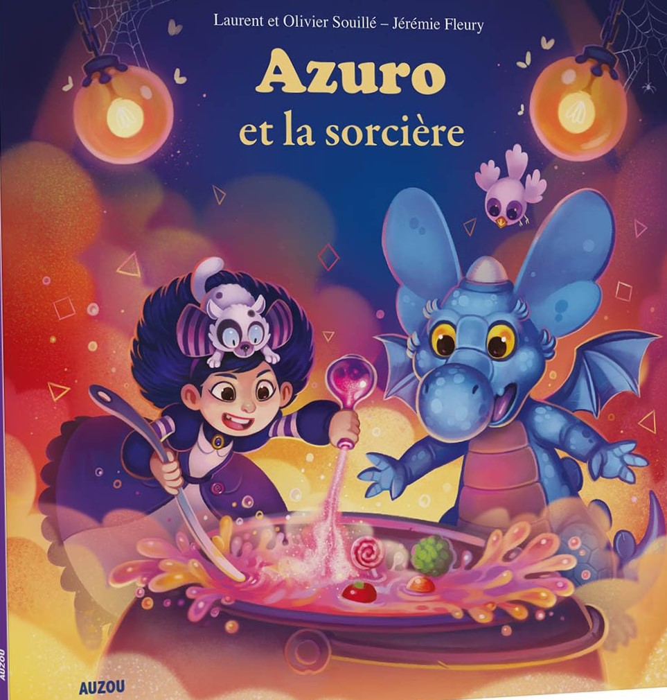Mes p'tits albums : Azuro et la sorcière - Laurent Souillé