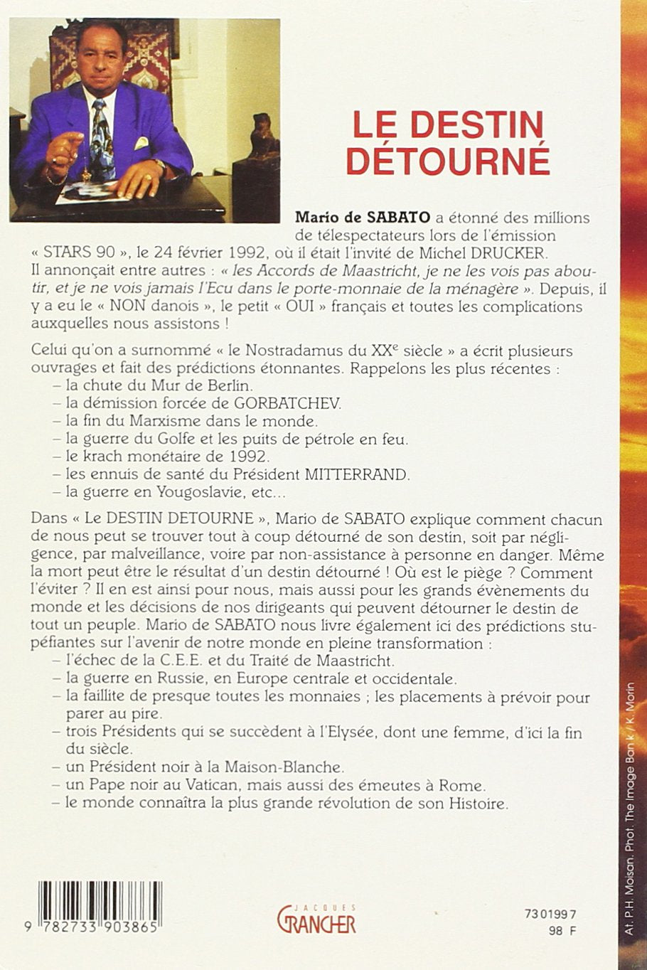Livre Le destin détourné : Nouvelle prophéties - Mario de Sabato (Livre d'occasion) - ISBN 273390...