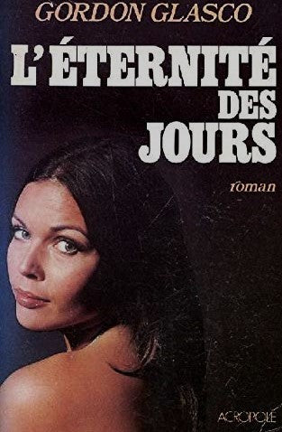 Livre L'éternité des jours - Gordon Glasco (Livre d'occasion) - ISBN 2735700275