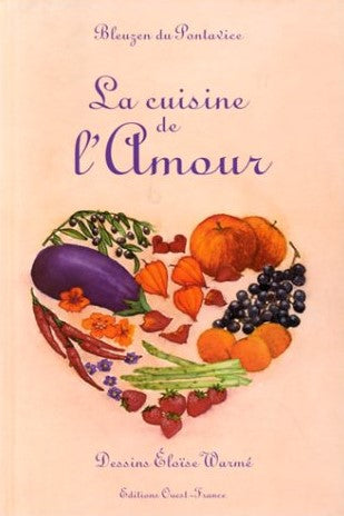 Livre La cuisine de l'amour - Warme Eloise (Livre d'occasion) - ISBN 2737327342
