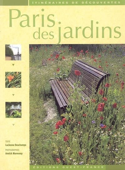 Livre Paris des jardins - Lucienne Deschamps (Livre d'occasion) - ISBN 2737334292