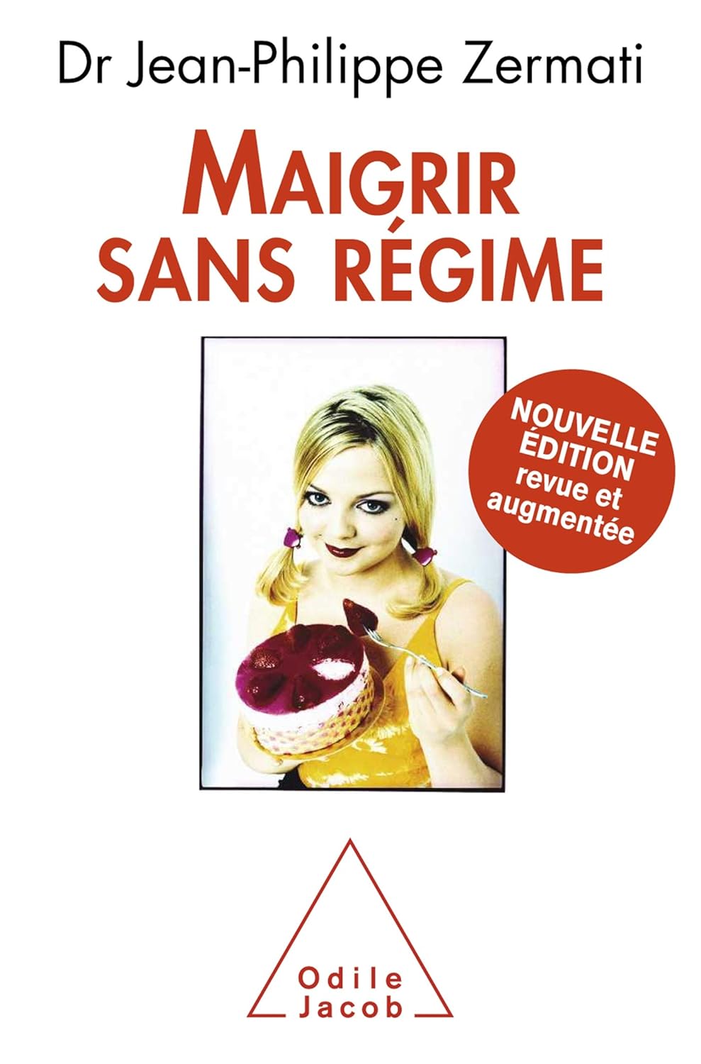 Maigrir sans régime (Dr Jean-Philippe Zermati)