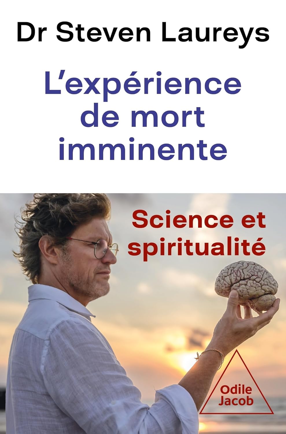 Livre L'expérience de mort imminente science et spiritualité - Steven Laureys (Livre neuf) -...
