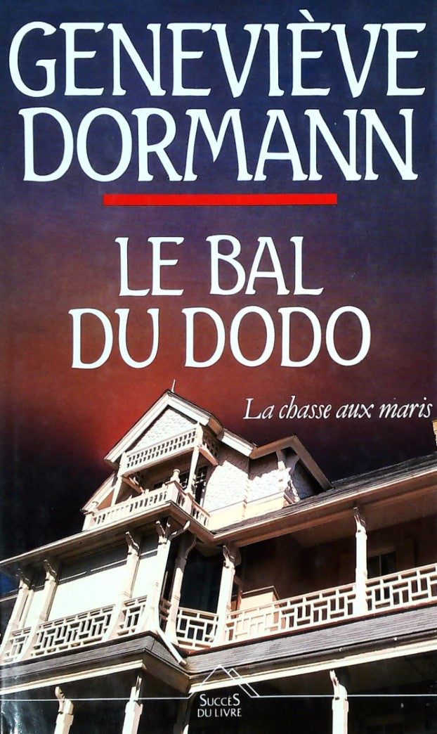 Livre Le bal du dodo - Geneviève Dormann (Livre d'occasion) - ISBN 2738204805