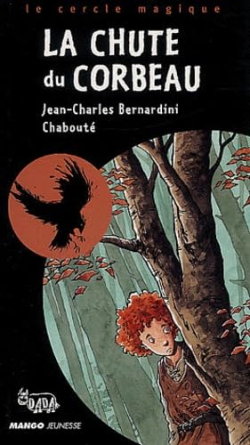 Livre La chute du corbeau - Jean-Charles Bernardini (Livre d'occasion) - ISBN 274041577X