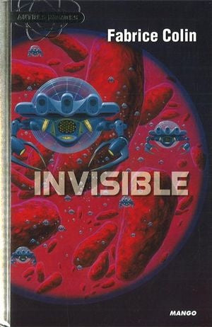 Livre Invisible - Fabrice Colin (Livre d'occasion) - ISBN 274042485X