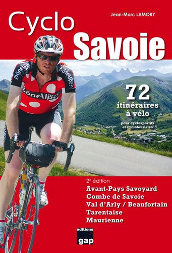 Livre Cyclo savoie - 72 itinéraires à vélo (Jean-Marc Lamory) (Livre d'occasion) - ISBN 274170578X