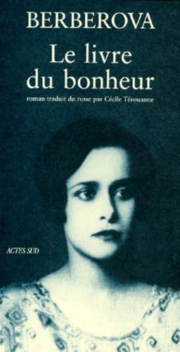 Le livre du bonheur - Nina Berberova