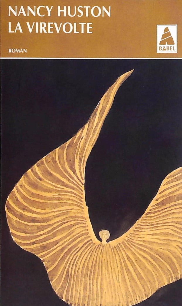 Livre La virevolte - Nancy Huston (Livre d'occasion) - ISBN 2742706941