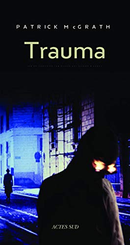 Livre Trauma - Patrick Mcgrath (Livre d'occasion) - ISBN 2742796258