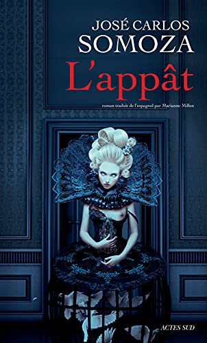 Livre L'appât - José Carlos Somoza (Livre d'occasion) - ISBN 2742799397