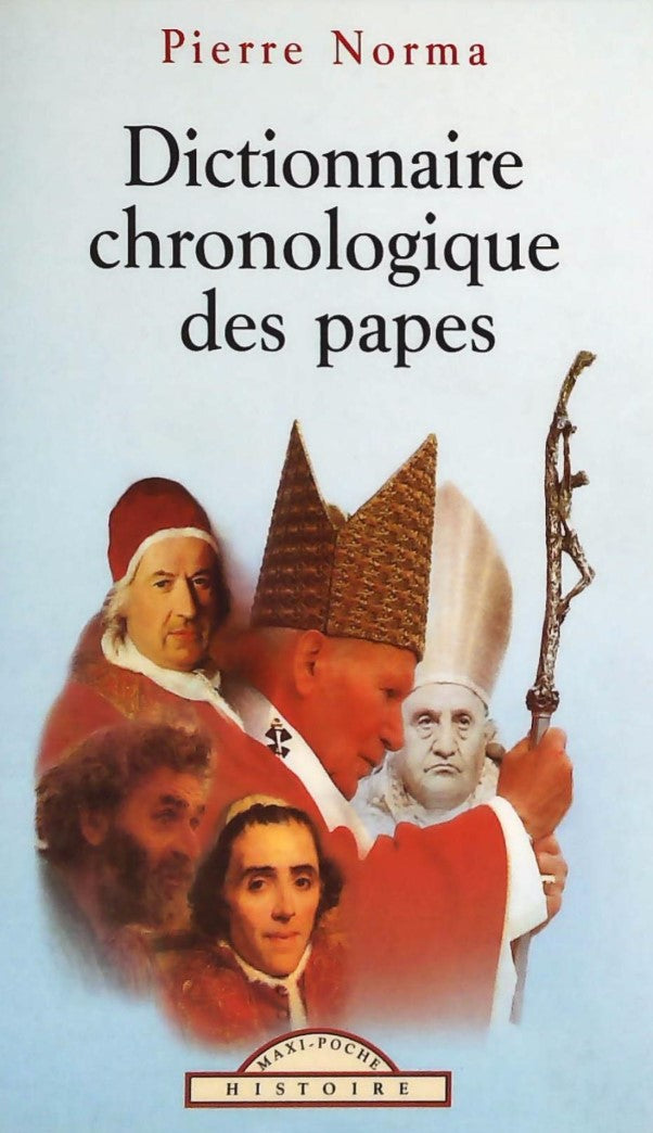 Livre ISBN 2743432748 Dictionnaire chronologique des papes (Pierre Norma)