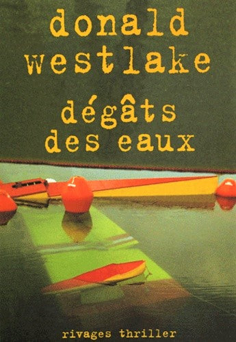 Livre Dégâts des eaux - Donald Westlake (Livre d'occasion) - ISBN 2743611782