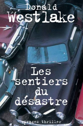 Livre Les sentiers du désastre - Donald Westlake (Livre d'occasion) - ISBN 2743615265