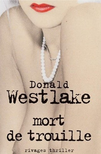 Livre Mort de trouille - Donald Westlake (Livre d'occasion) - ISBN 2743615451