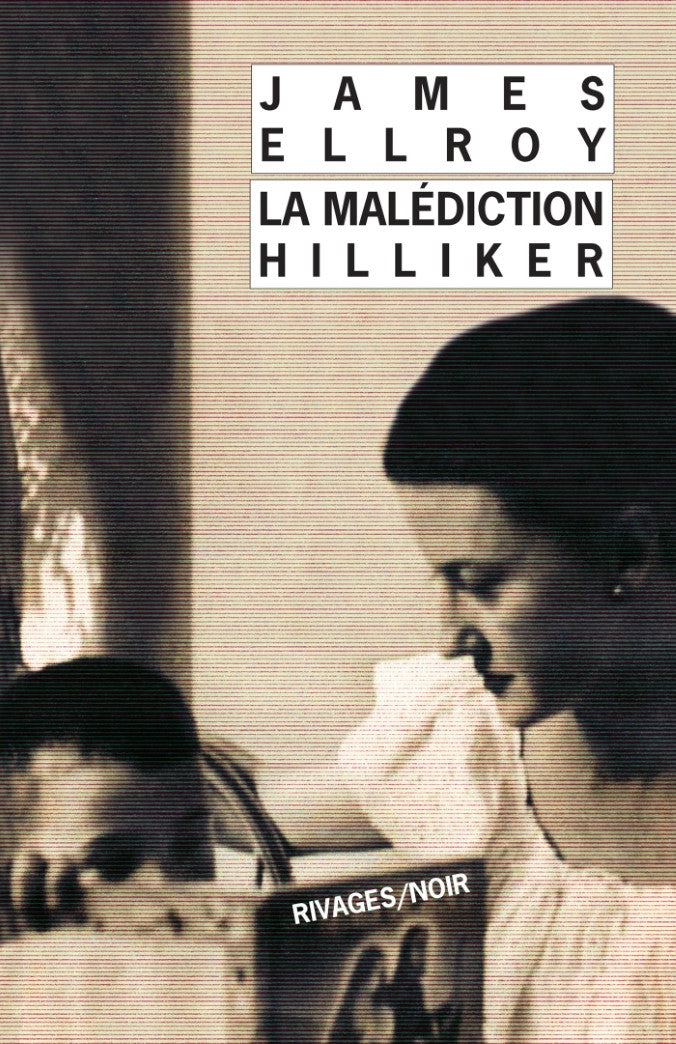 Livre La malédiction Hilliker - James Ellroy (Livre d'occasion) - ISBN 2743624116