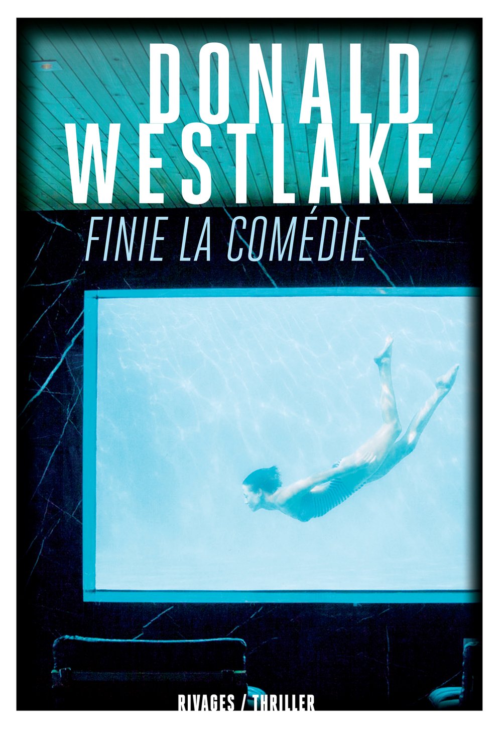 Livre Finie la comédie - Donald Westlake (Livre d'occasion) - ISBN 2743628103