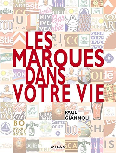 Livre Les marques dans votre vie - Paul Giannoli (Livre d'occasion) - ISBN 2745910825