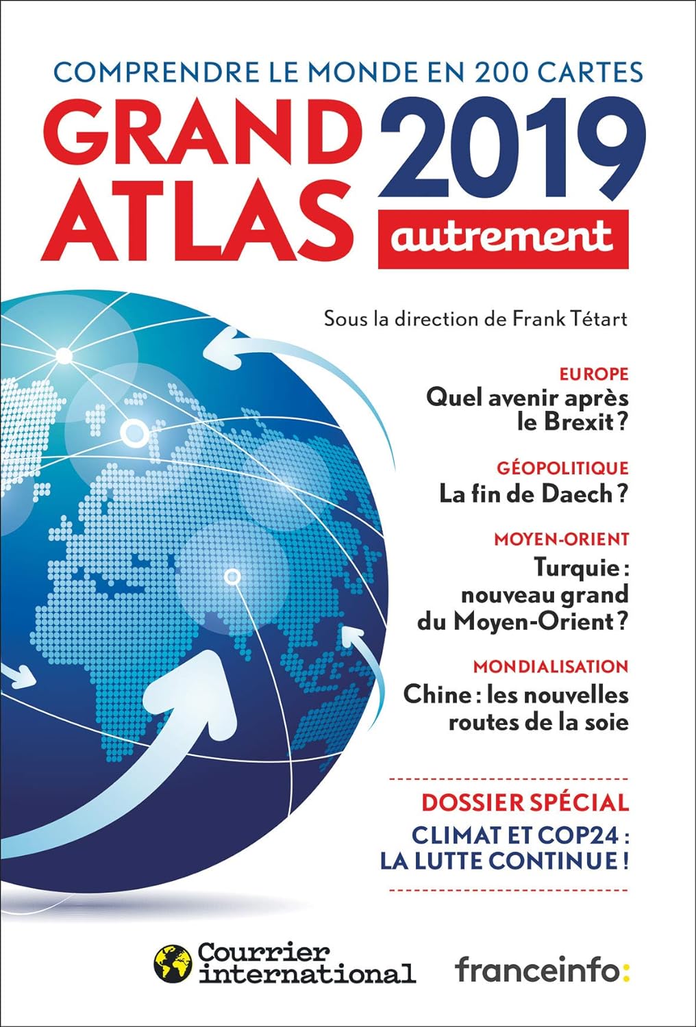 Livre Grand Atlas 2019 : Comprendre le monde en 200 cartes - Collectif (Livre d'occasion) - ISBN ...