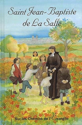 Livre Saint Jean-Baptiste de La Salle - Frère Xavier Botran Lopez (Livre d'occasion) - ISBN 27468...