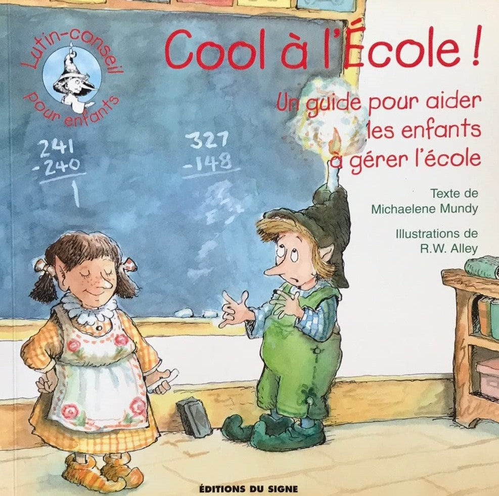 Livre Cool à l'école! : Un guide pour aider les enfants à gérer l'école - Michaelene Mundy (Livre...
