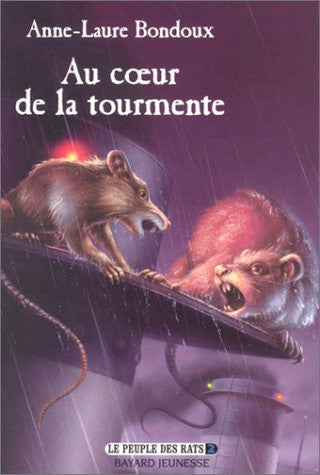 Livre Le peuple des rats : Au coeur de la tourmente (Anne-Laure Bondoux) (Livre d'occasion) -...
