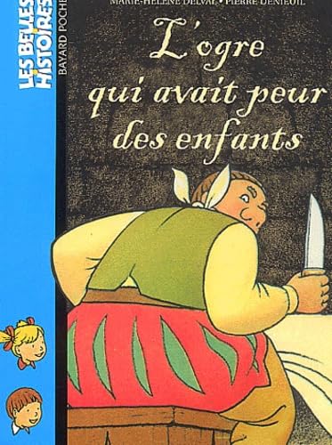Livre L'orgre qui avait peur des enfants - Marie-Hélène Delval (Livre d'occasion) - ISBN 2747007944