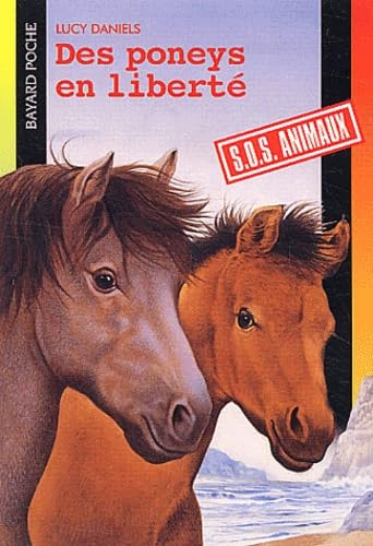 Livre Des poneys en liberté - Lucy Daniels (Livre d'occasion) - ISBN 2747009076