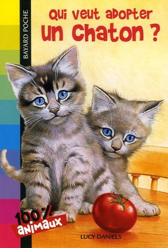 Livre Qui veut adopter un chaton? - Lucy Daniels (Livre d'occasion) - ISBN 2747018830