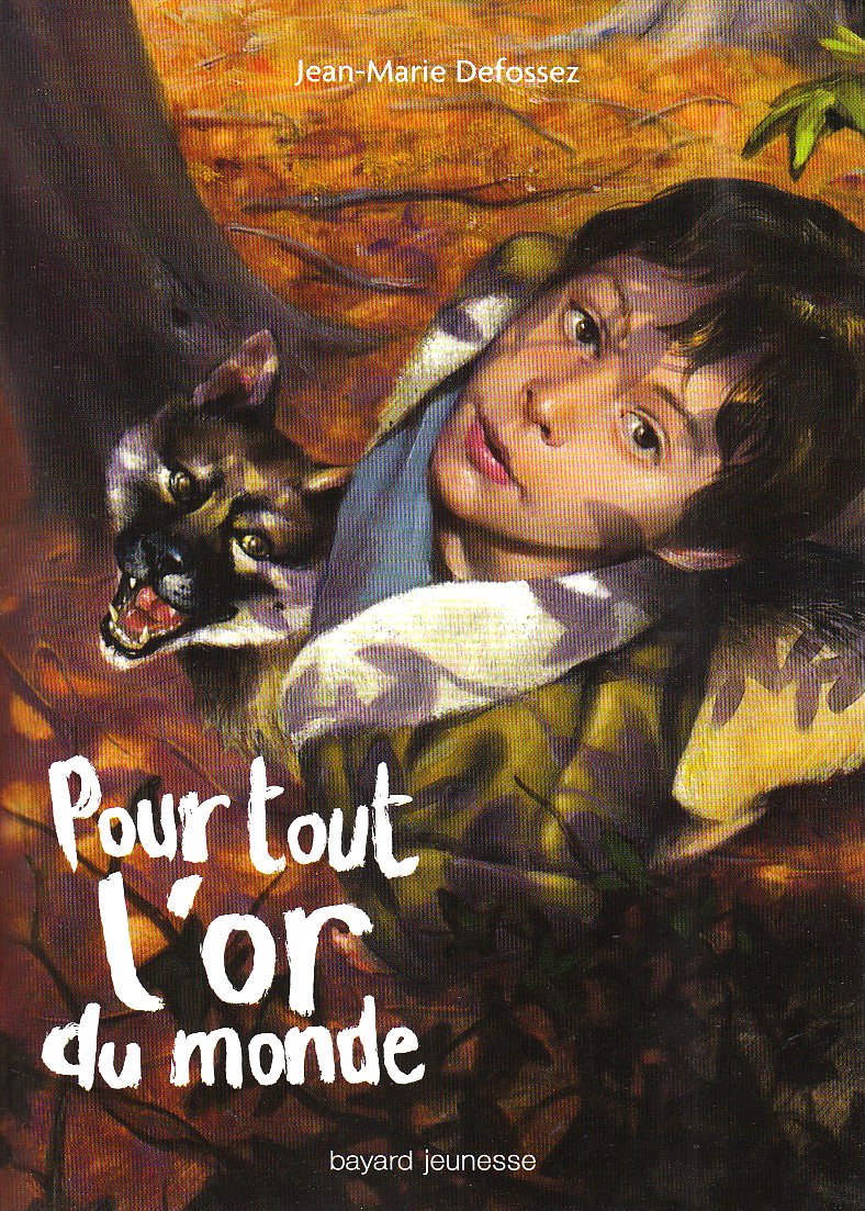 Livre Pour tout l'or du monde - Jean-Marie Defossez (Livre d'occasion) - ISBN 2747026426